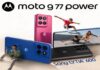 Moto G77 Power जुलाई की इस तारीख को होगा Launch ,जाने यहाँ…….. Moto G77 Power